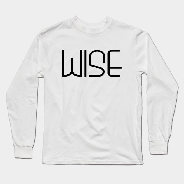 Wise Long Sleeve T-Shirt by SpaceManSpaceLand